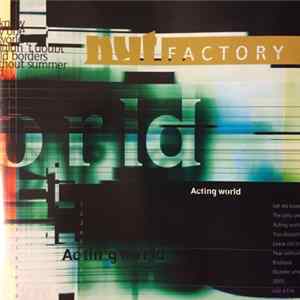 Nut Factory - Acting World FLAC