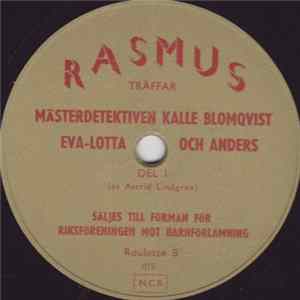 Rasmus , Astrid Lindgren - Rasmus Träffar Mästerdetektiven Kalle Blomqvist, Eva-Lotta Och Anders FLAC