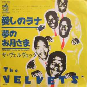 The Velvets - Lana / Tonight (Could Be The Night) FLAC