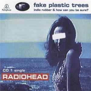 Radiohead - Fake Plastic Trees FLAC