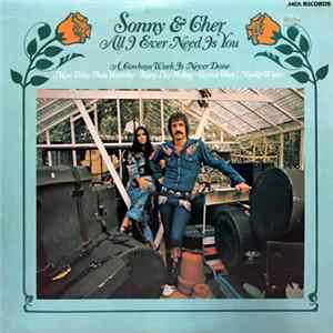 Sonny & Chér - All I Ever Need Is You FLAC