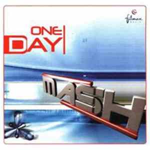 Mash - One Day FLAC