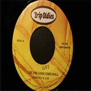 Shirley And Lee, Gene And Eunice - Let The Good Times Roll / Ko Ko Mo FLAC
