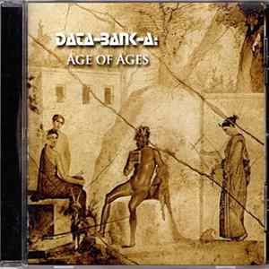 Data-Bank-A - Age Of Ages FLAC