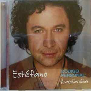 Estéfano - Codigo Personal: A Media Vida FLAC
