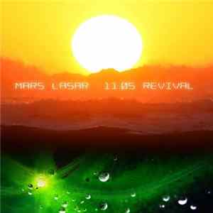 Mars Lasar - 11.05 Revival FLAC