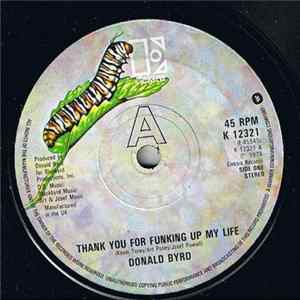 Donald Byrd - Thank You For Funking Up My Life FLAC