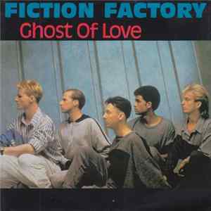 Fiction Factory - Ghost Of Love FLAC
