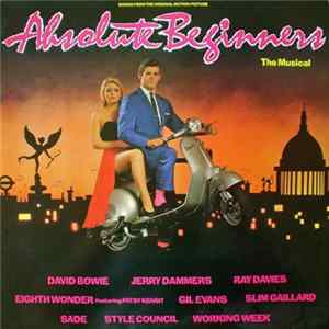 Various - Absolute Beginners - The Musical (Songs From The Original Motion Picture) FLAC