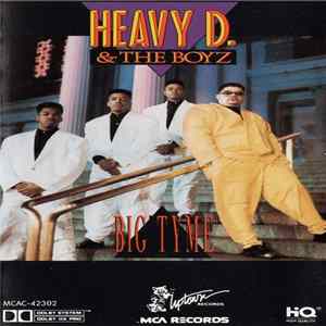 Heavy D. & The Boyz - Big Tyme FLAC