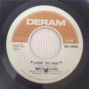 White Plains - Lovin' You Baby FLAC