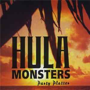 The Hula Monsters - Party Platter FLAC