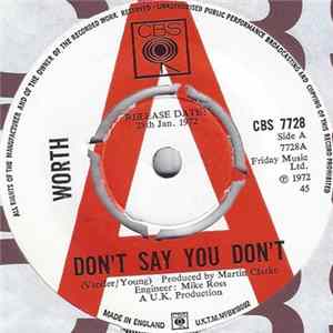 Worth - Don't Say You Don't FLAC