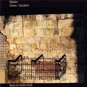 Makám - Orient-Occident FLAC