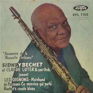 Sidney Bechet & Claude Luter Et Son Orchestre - Souvenirs De La Nouvelle-Orléans FLAC