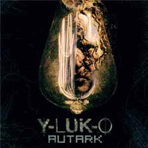Y-Luk-O - Autark FLAC