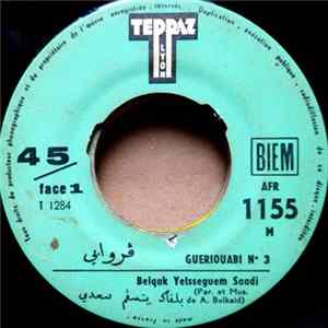 Guerouabi El Hachemi - Belqak Yetsseguem Saadi FLAC