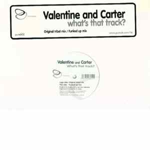Valentine And Carter - What's That Track? FLAC