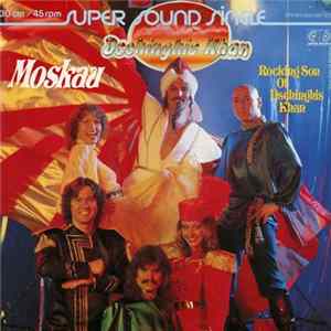 Dschinghis Khan - Moskau / Rocking Son Of Dschinghis Khan FLAC