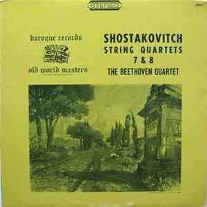 Shostakovich, The Beethoven Quartet - Quartets 7 & 8 FLAC