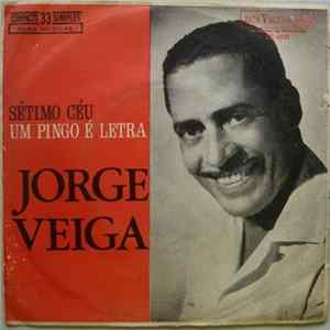 Jorge Veiga - Sétimo Céu / Um Pingo É Letra FLAC