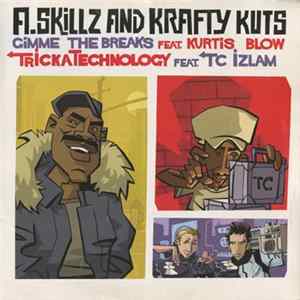 A.Skillz And Krafty Kuts - Gimme The Breaks / TrickaTechnology FLAC