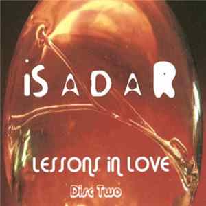 Isadar - Lessons In Love - Part 2 of 3 FLAC