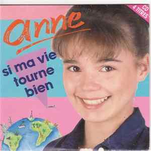 Anne - Si Ma Vie Tourne Bien FLAC