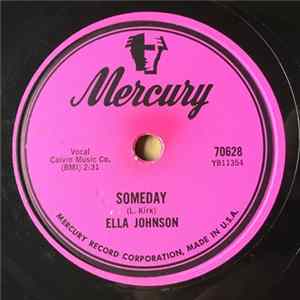 Ella Johnson - Someday / It's 'Bout To Break My Heart In Two FLAC