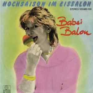 Babsi Balou - Hochsaison Im Eissalon FLAC