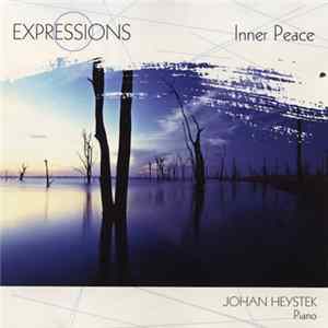 Johan Heystek - Expressions - Inner Peace FLAC