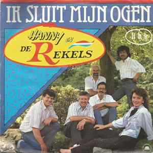 Hanny En De Rekels - Ik Sluit Mijn Ogen FLAC