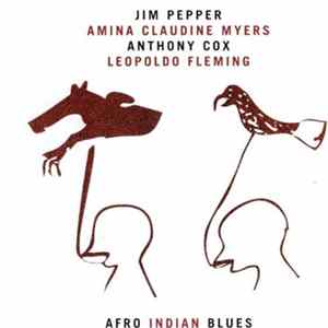 Jim Pepper / Amina Claudine Myers / Anthony Cox / Leopoldo Fleming - Afro Indian Blues FLAC