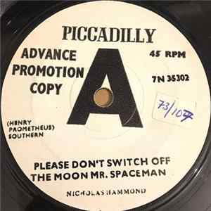 Nicholas Hammond - Please Don't Switch Off The Moon Mr. Spaceman / I Can't Stop Myself FLAC