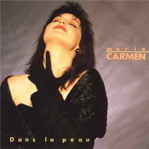Marie Carmen - Dans La Peau FLAC