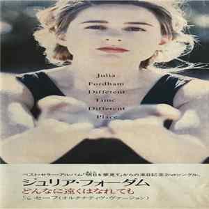 Julia Fordham - Different Time, Different Place FLAC