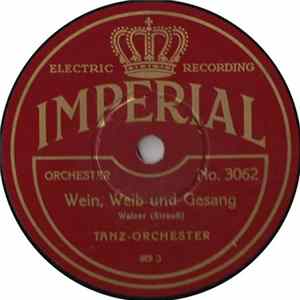 Tanz Orchester - Wein, Weib Und Gesang FLAC