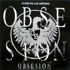 La Voz De Los Señores - Obsesion FLAC