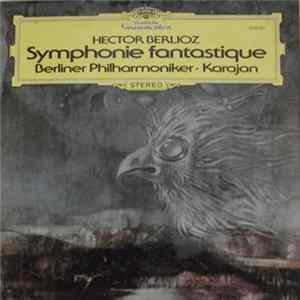 Hector Berlioz - Berliner Philharmoniker · Karajan - Symphonie Fantastique FLAC
