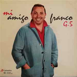 Franco E I "G. 5" - Mi Amigo Franco G. 5 FLAC