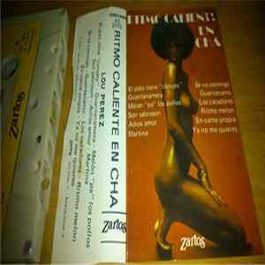 Lou Perez - Ritmo Caliente En "Cha" FLAC