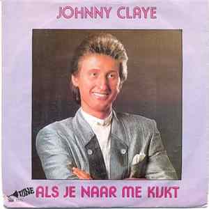 Johnny Claye - Als Je Naar Me Lijkt FLAC