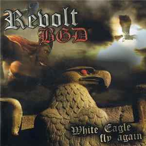 Revolt BGD - White Eagle Fly Again FLAC