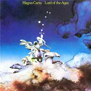 Magna Carta - Lord Of The Ages FLAC