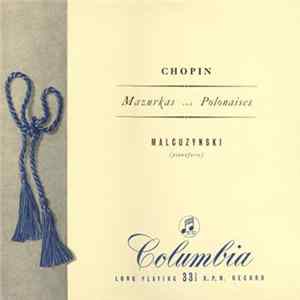 Chopin - Malcuzynski - Mazurkas & Polonaises FLAC