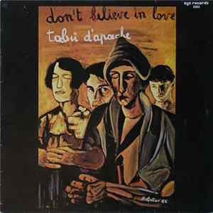Tabù D'Apache - Don't Believe In Love FLAC