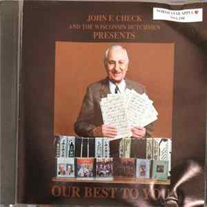 John Check And The Wisconsin Dutchmen - Our Best To You FLAC