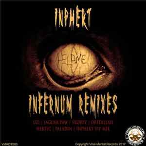 Inphekt - Infernum Remixes FLAC