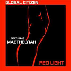 Global Citizen - Red Light FLAC