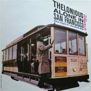 Thelonious Monk - Thelonious Alone In San Francisco FLAC